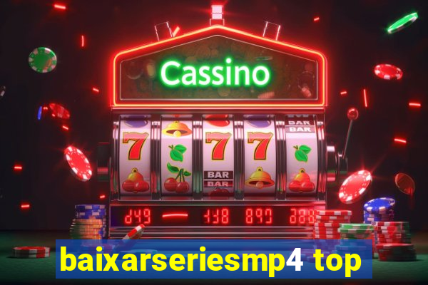 baixarseriesmp4 top